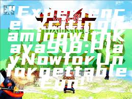 "Experience Exciting Gaming with Kaya918: Play Now for Unforgettable Fun!"